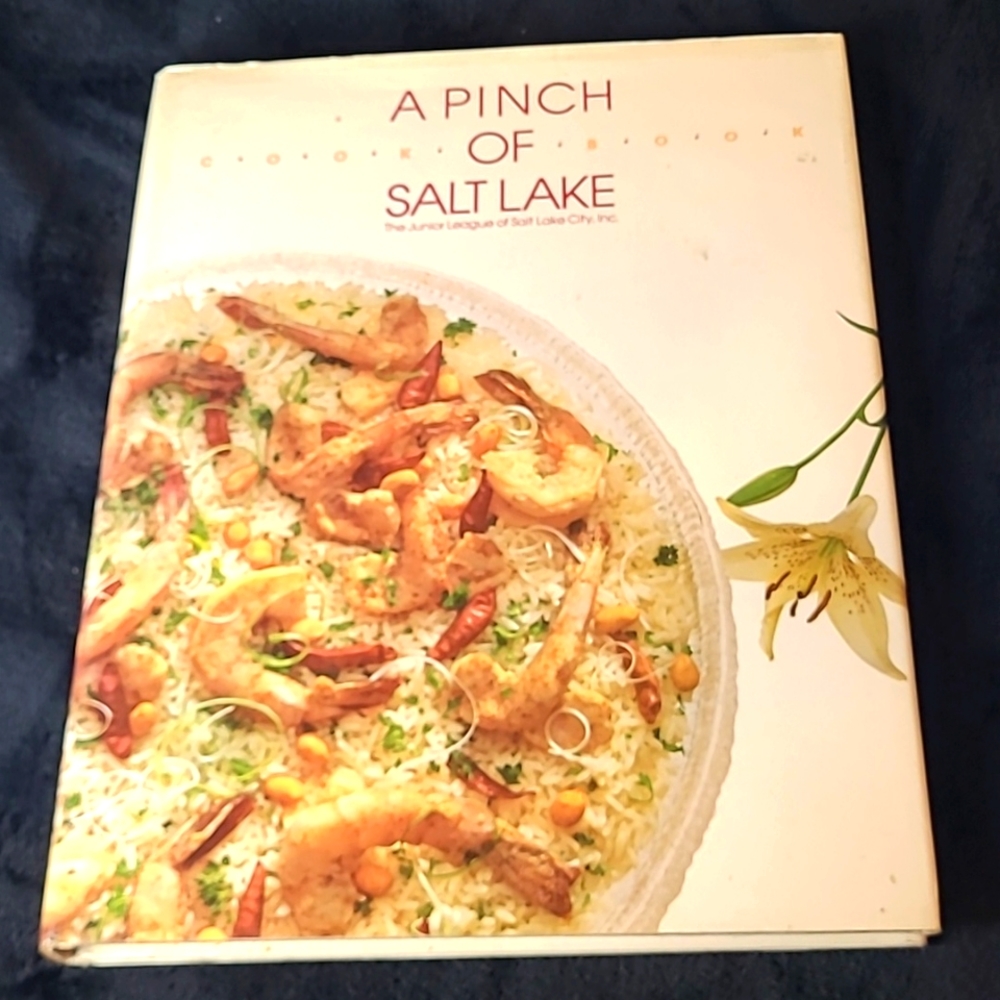 A PINCH OF SALT LAKE 1986 Vintage  The Junior League of Salt Lake